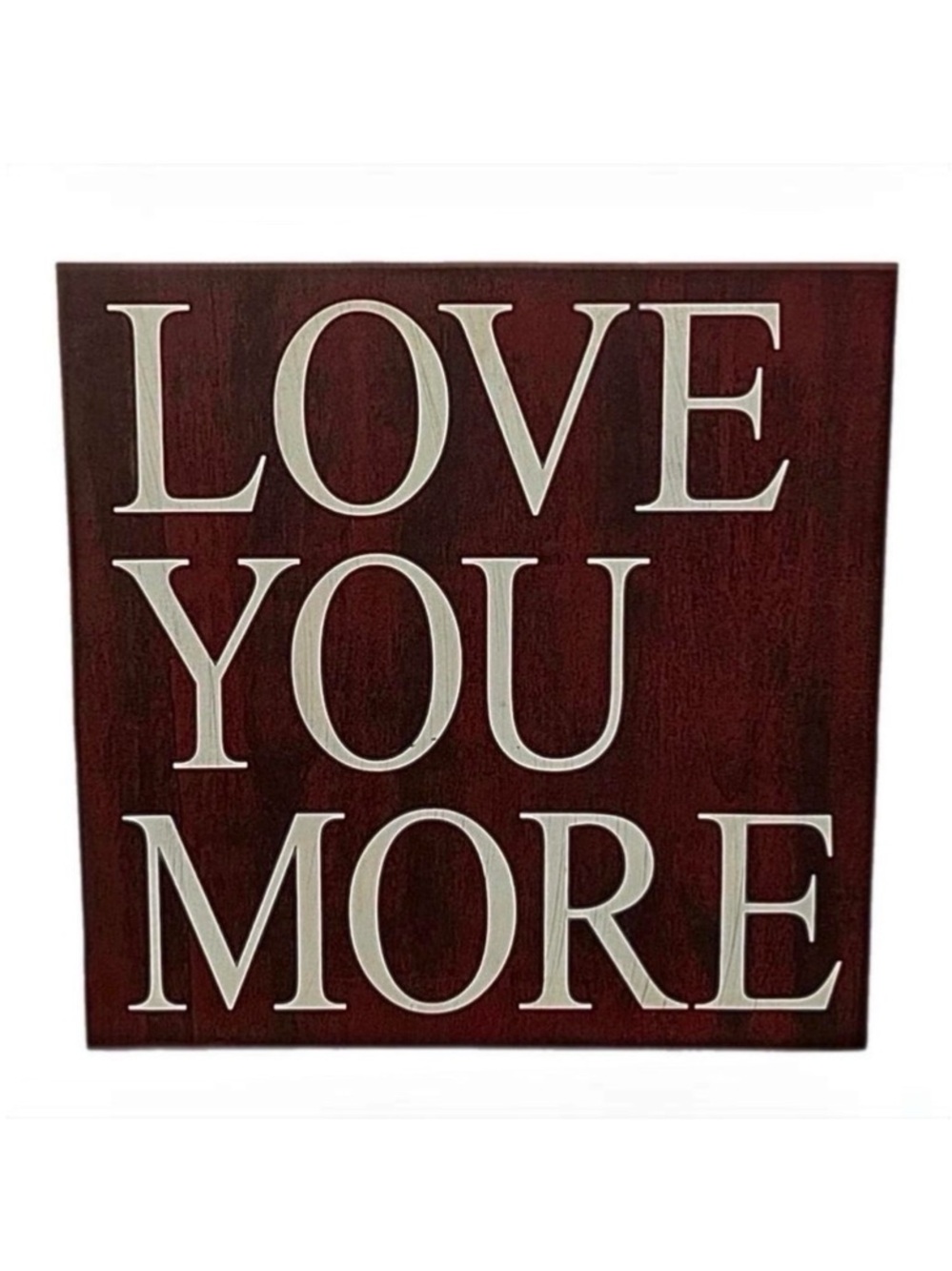 “Love You More” Wall Decor